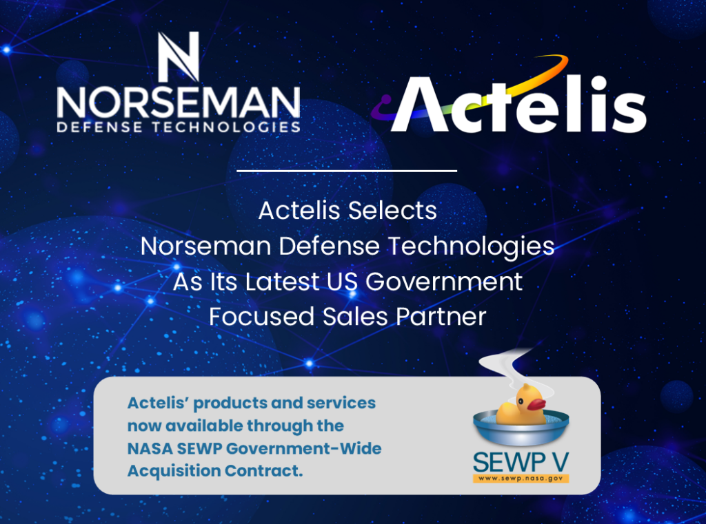 Actelis Selects Norseman Defense Technologies As Its Latest US
